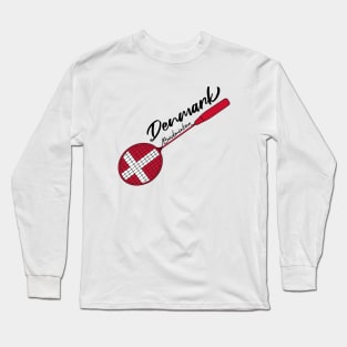 Denmark Badminton Racquet Sports (Denmark) Flag Country Long Sleeve T-Shirt